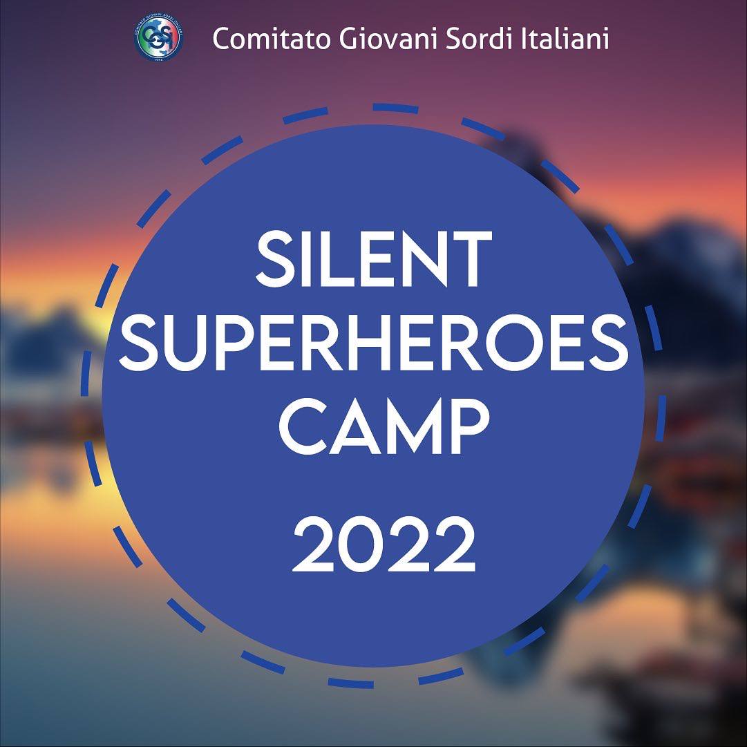 Silent Superheroes Camp 2022